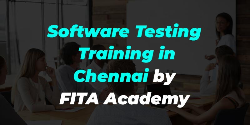 Software Testing Training in Chennai – Quality Assurance Training for 2015