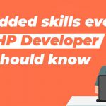 Five Added skills every PHP Developer should know