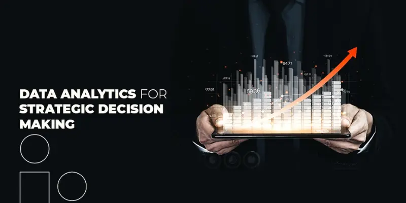 Data Analytics Informs Strategic Decision-Making